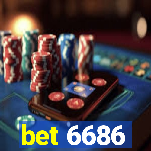 bet 6686